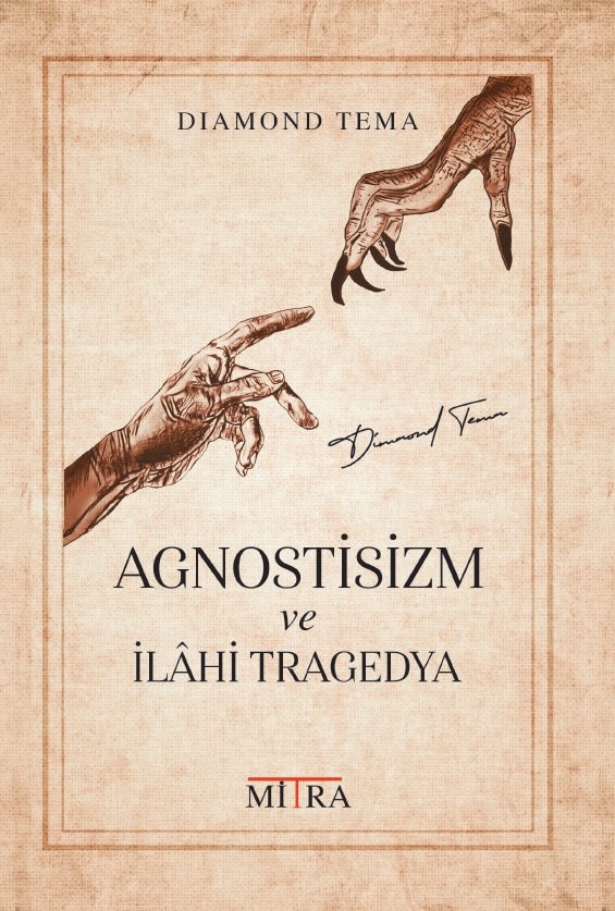 AGNOSTİSİZM ve İLÂHİ TRAGEDYA